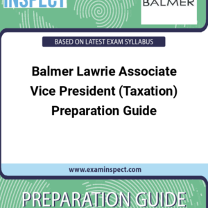 Balmer Lawrie Associate Vice President (Taxation) Preparation Guide