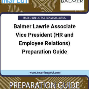 Balmer Lawrie Associate Vice President (HR and Employee Relations) Preparation Guide