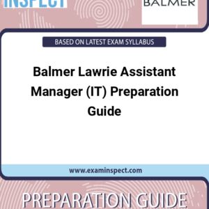 Balmer Lawrie Assistant Manager (IT) Preparation Guide