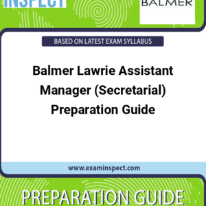 Balmer Lawrie Assistant Manager (Secretarial) Preparation Guide