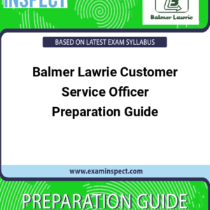 Balmer Lawrie Customer Service Officer Preparation Guide
