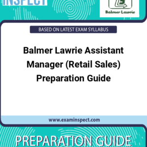 Balmer Lawrie Assistant Manager (Retail Sales) Preparation Guide