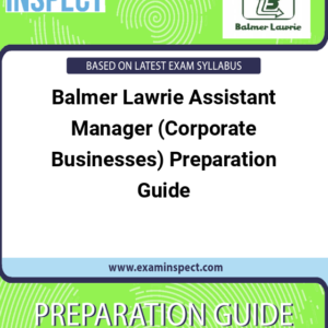 Balmer Lawrie Assistant Manager (Corporate Businesses) Preparation Guide