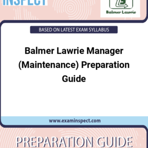Balmer Lawrie Manager (Maintenance) Preparation Guide