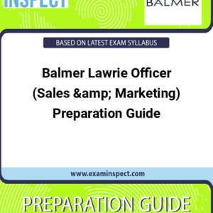 Balmer Lawrie Officer (Sales & Marketing) Preparation Guide