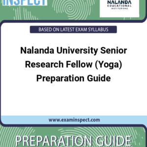 Nalanda University Senior Research Fellow (Yoga) Preparation Guide