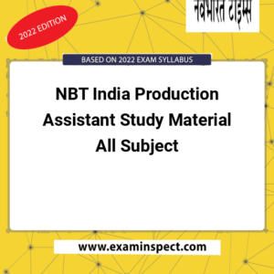 NBT India Production Assistant Study Material All Subject