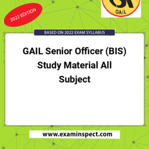 GAIL Senior Officer (BIS) Study Material All Subject