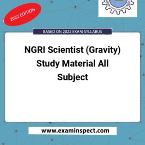 NGRI Scientist (Gravity) Study Material All Subject
