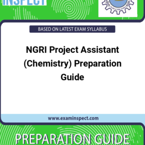 NGRI Project Assistant (Chemistry) Preparation Guide