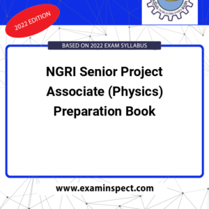 NGRI Senior Project Associate (Physics) Preparation Book