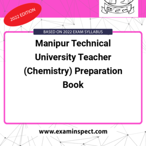 Manipur Technical University Teacher (Chemistry) Preparation Book