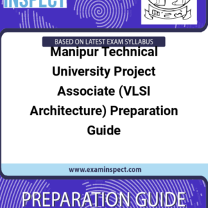 Manipur Technical University Project Associate (VLSI Architecture) Preparation Guide