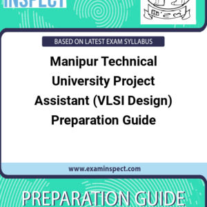 Manipur Technical University Project Assistant (VLSI Design) Preparation Guide