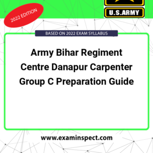 Army Bihar Regiment Centre Danapur Carpenter Group C Preparation Guide