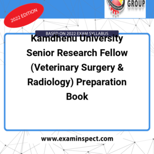 Kamdhenu University Senior Research Fellow (Veterinary Surgery & Radiology) Preparation Book