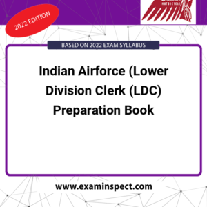 Indian Airforce (Lower Division Clerk (LDC) Preparation Book