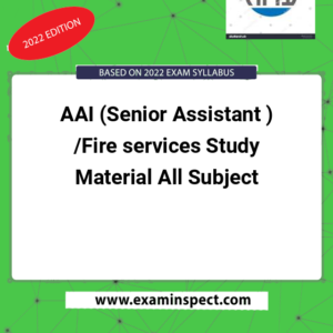 AAI (Senior Assistant ) /Fire services Study Material All Subject