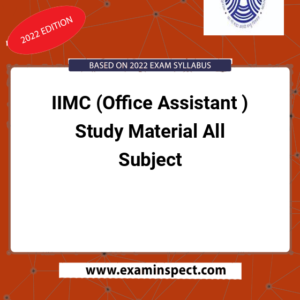 IIMC (Office Assistant ) Study Material All Subject