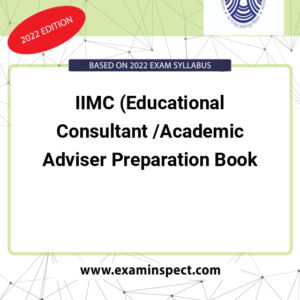 IIMC (Educational Consultant /Academic Adviser Preparation Book
