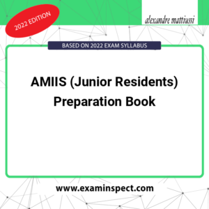 AMIIS (Junior Residents) Preparation Book