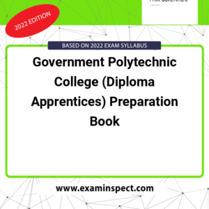 Government Polytechnic College (Diploma Apprentices) Preparation Book