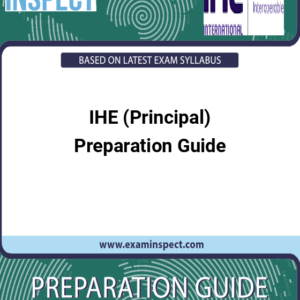 IHE (Principal) Preparation Guide