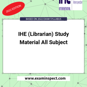 IHE (Librarian) Study Material All Subject