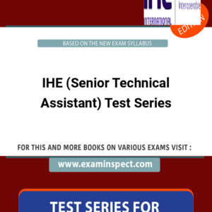 IHE (Senior Technical Assistant) Test Series