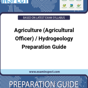 Agriculture (Agricultural Officer) / Hydrogeology Preparation Guide
