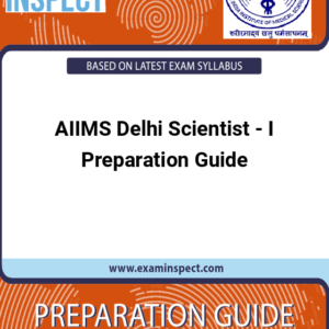 AIIMS Delhi Scientist - I Preparation Guide