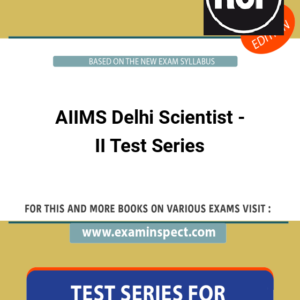 AIIMS Delhi Scientist - II Test Series