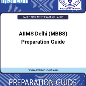 AIIMS Delhi (MBBS) Preparation Guide