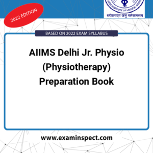 AIIMS Delhi Jr. Physio (Physiotherapy) Preparation Book