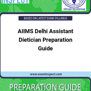 AIIMS Delhi Assistant Dietician Preparation Guide