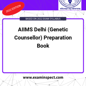 AIIMS Delhi (Genetic Counsellor) Preparation Book