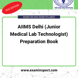AIIMS Delhi (Junior Medical Lab Technologist) Preparation Book