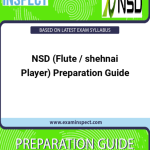 NSD (Flute / shehnai Player) Preparation Guide