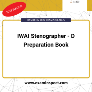 IWAI Stenographer - D Preparation Book