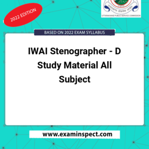 IWAI Stenographer - D Study Material All Subject