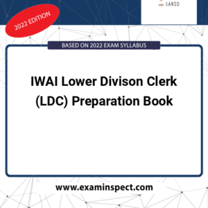 IWAI Lower Divison Clerk (LDC) Preparation Book