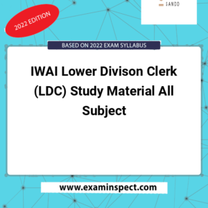 IWAI Lower Divison Clerk (LDC) Study Material All Subject