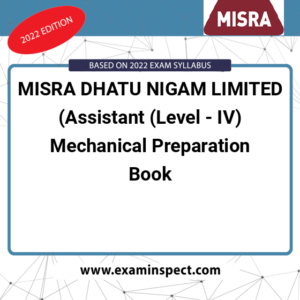 MISRA DHATU NIGAM LIMITED (Assistant (Level - IV) Mechanical Preparation Book
