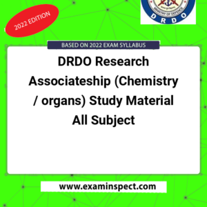 DRDO Research Associateship (Chemistry / organs) Study Material All Subject