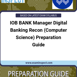 IOB BANK Manager Digital Banking Recon (Computer Science) Preparation Guide