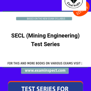 SECL (Mining Engineering) Test Series