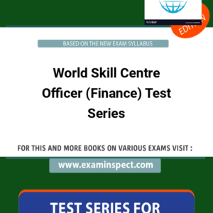 World Skill Centre Officer (Finance) Test Series