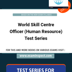 World Skill Centre Officer (Human Resource) Test Series