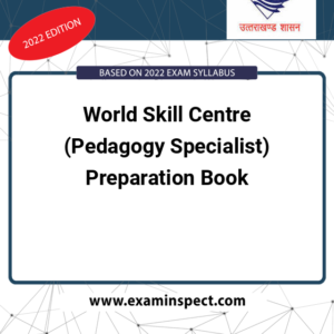World Skill Centre (Pedagogy Specialist) Preparation Book