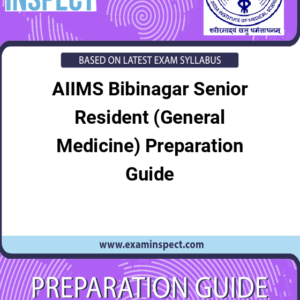 AIIMS Bibinagar Senior Resident (General Medicine) Preparation Guide